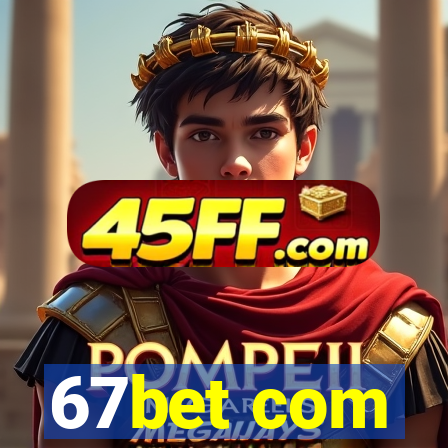 67bet com